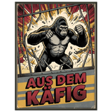 Aus dem Käfig – Gerahmtes Poster (Metallrahmen)