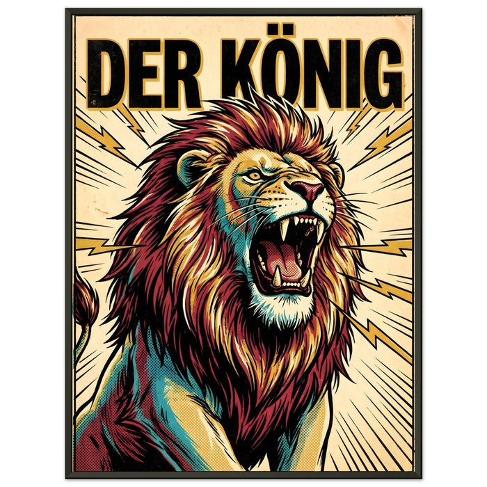 Der König – Gerahmtes Poster (Metallrahmen)