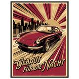 Gebaut für die Nacht – Gerahmtes Poster (Metallrahmen)