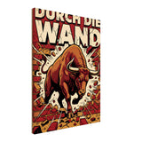 Durch die Wand – Leinwand (Slim)