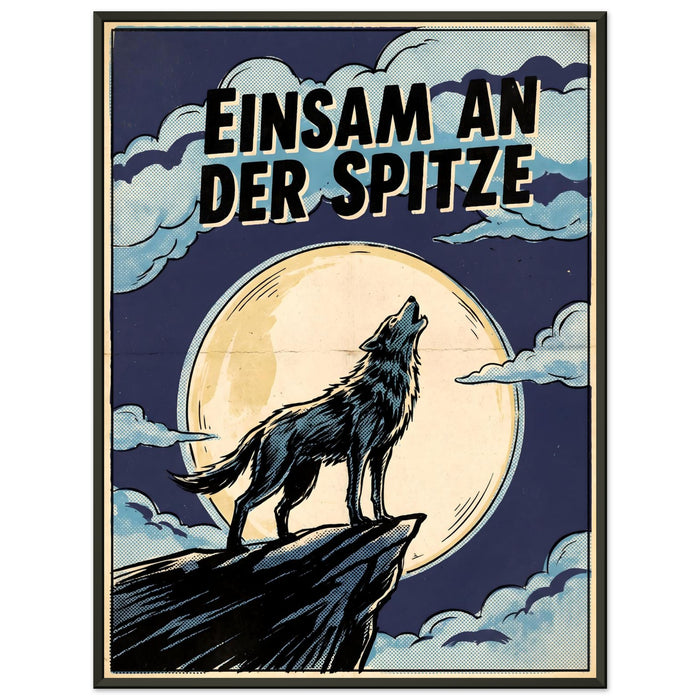 Einsam an der Spitze – Gerahmtes Poster (Metallrahmen)