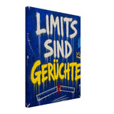 Limits sind Gerüchte – Leinwand (Slim)