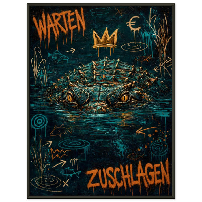 Warten & Zuschlagen – Gerahmtes Poster (Metallrahmen)