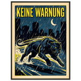 Keine Warnung – Museumsposter (gerahmt)